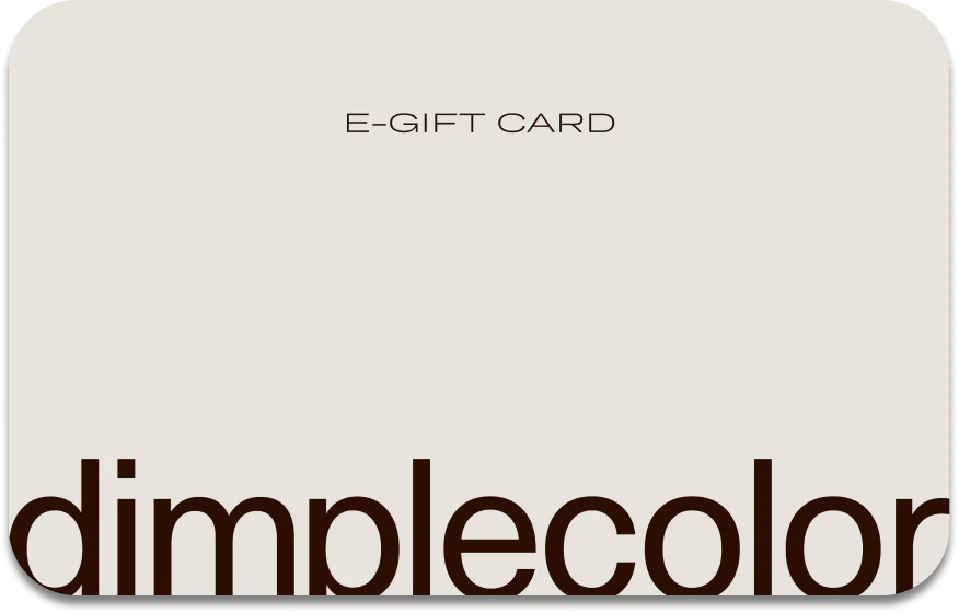 Dimple Color e-Gift Card